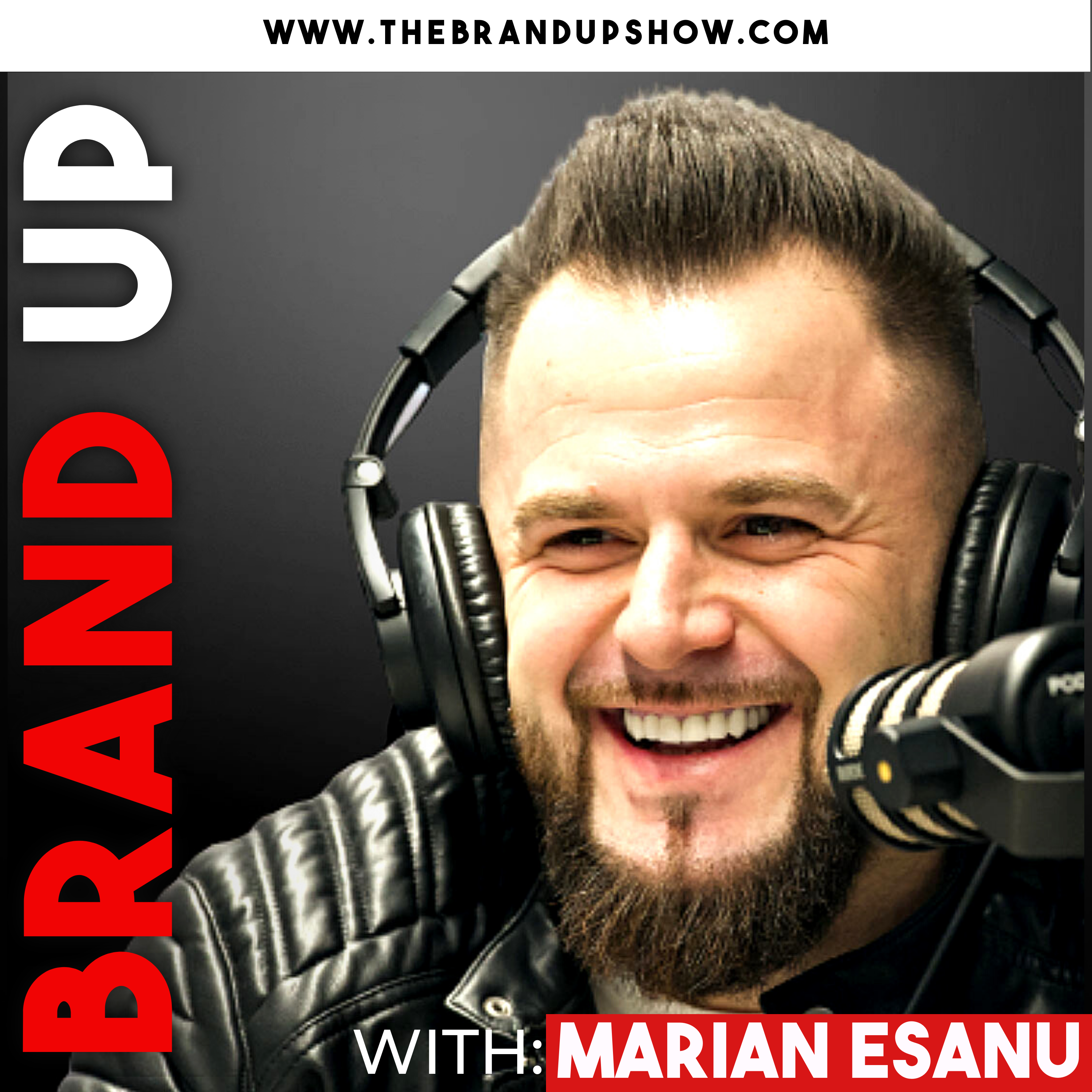 Brand Up: Build an Unstoppable Personal Brand That Conquers Sales (with Marian Esanu)